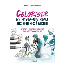 Livre Coloriser les personnages mangas aux feutres à l'alcool