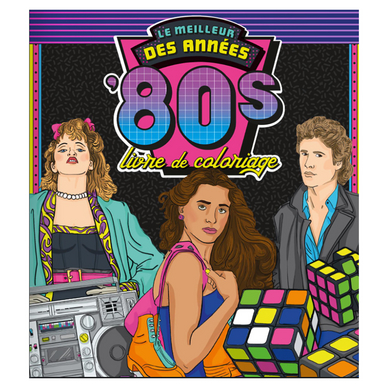 Livre de coloriage Le meilleur des années '80s