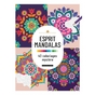 Livre Esprit Mandalas 40 coloriages mystère