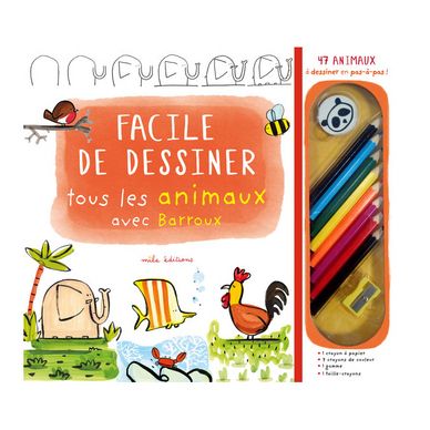 Facile De Dessiner Tous Les Animaux Avec Barroux Mila